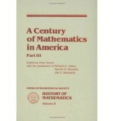 A Century of Mathematics in America, Part III 1