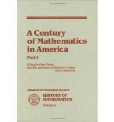 A Century of Mathematics in America 1