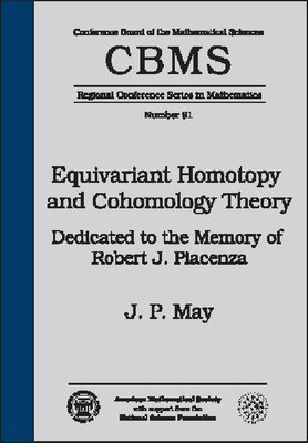 American Mathematical Society - Equivariant Homotopy and Cohomology Theory, Häftad