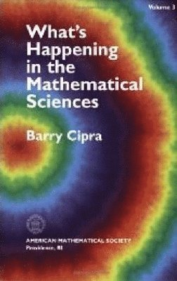 bokomslag What's Happening in the Mathematical Sciences, Volume 3