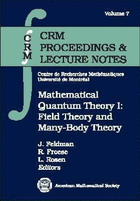 Mathematical Quantum Theory I: Field Theory and Many-Body Theory 1