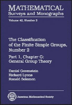 bokomslag The Classification of the Finite Simple Groups, Number 2