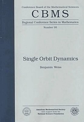 American Mathematical Society - Single Orbit Dynamics, Häftad