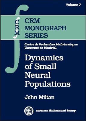American Mathematical Society - Dynamics of Small Neural Populations, Inbunden