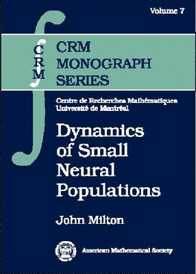 Dynamics of Small Neural Populations 1