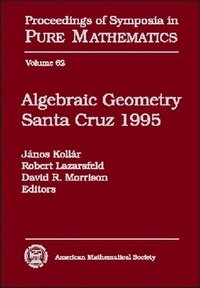 bokomslag Algebraic Geometry Santa Cruz 1995