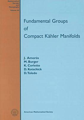 bokomslag Fundamental Groups of Compact K&auml;hler Manifolds