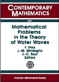 bokomslag Mathematical Problems in the Theory of Water Waves