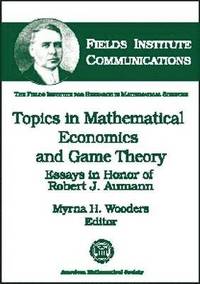 bokomslag Topics in Mathematical Economics and Game Theory: Essays in Honor of Robert J. Aumann