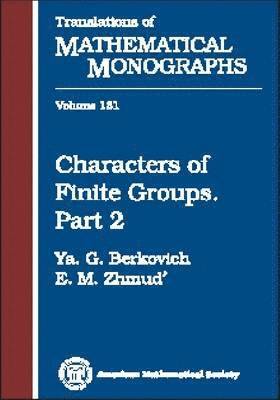 Ya G. Berkovich, E.M. Zhmud - Characters of Finite Groups Pt.2, Inbunden