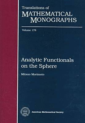 Mitsuo Morimoto - Analytic Functionals on the Sphere, Inbunden