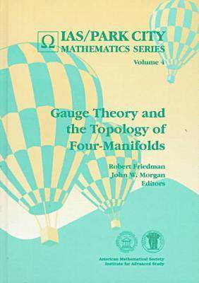 bokomslag Gauge Theory and the Topology of Four-Manifolds
