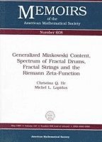 bokomslag Generalized Minkowski Content, Spectrum of Fractal Drums, Fractal Strings and the Riemann Zeta-Function