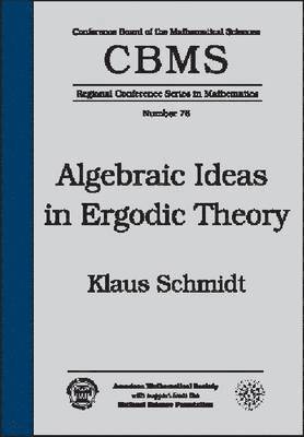 Algebraic Ideas in Ergodic Theory 1