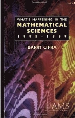 bokomslag What's Happening in the Mathematical Sciences, Volume 4