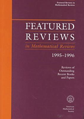 bokomslag Featured Reviews in Mathematical Reviews 1995-1996