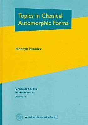 American Mathematical Society - Topics in Classical Automorphic Forms, Inbunden