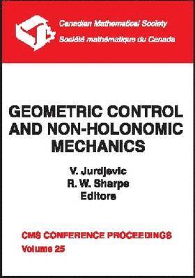 Geometric Control and Non-Holonomic Mechanics 1