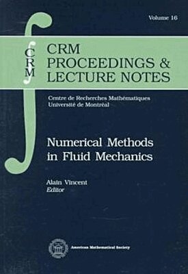 Alain Vincent - Numerical Methods in Fluid Mechanics, Häftad
