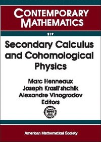 bokomslag Secondary Calculus and Cohomological Physics