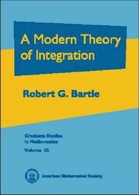 bokomslag A Modern Theory of Integration