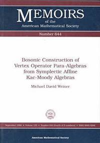 bokomslag Bosonic Construction of Vertex Operator Par-Algebars from Symplectic Affine Kac-Moody Algebras