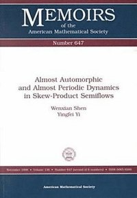 bokomslag Almost Automorphic and Almost Periodic Dynamics in Skew-product Semiflows