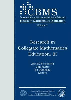 Alan H. Schoenfeld - Research in Collegiate Mathematics Education III, Häftad