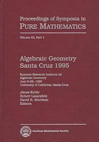 bokomslag Algebraic Geometry Santa Cruz 1995, Part 1