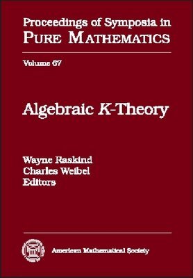 Wayne Raskind, Charles A. Weibel - Algebraic K-theory, Inbunden