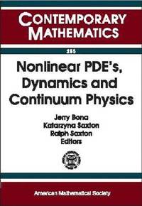 bokomslag Nonlinear PDE's, Dynamics and Continuum Physics