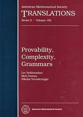 bokomslag Provability, Complexity, Grammars