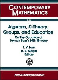 bokomslag Algebra, K-Theory, Groups, and Education