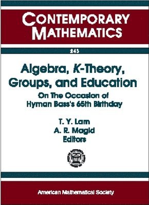 bokomslag Algebra, K-Theory, Groups, and Education