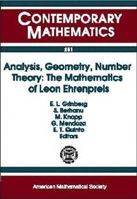 bokomslag Analysis, Geometry, Number Theory: The Mathematics of Leon Ehrenpreis