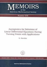 bokomslag Asymptotics for Solutions of Linear Differential Equations Having Turning Points with Applications