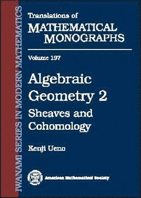 Algebraic Geometry 2: Sheaves and Cohomology 1