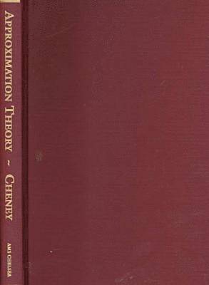 E.W. Cheney - Introduction to Approximation Theory, Inbunden