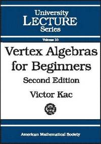 bokomslag Vertex Algebras for Beginners