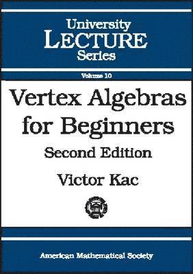 American Mathematical Society - Vertex Algebras for Beginners, Häftad