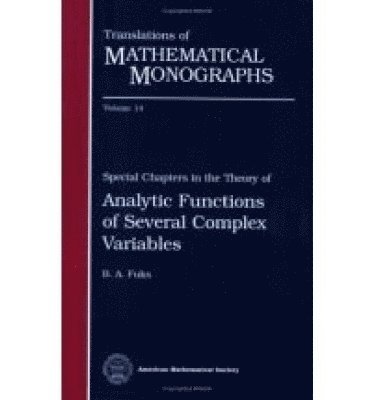 Special Chapters in the Theory of Analytic Functions of Several Complex Variables, Häftad