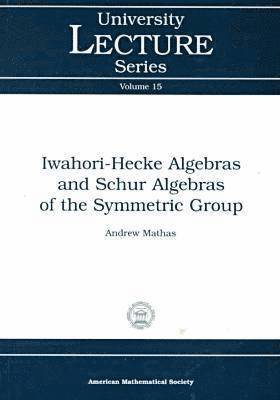 Iwahori-Hecke Algebras and Schur Algebras of the Symmetric Group 1