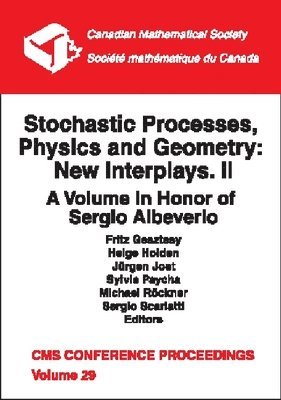 bokomslag Stochastic Processes, Physics and Geometry, Volume 2; New Interplays: A Volume in Honor of Sergio Albeverio