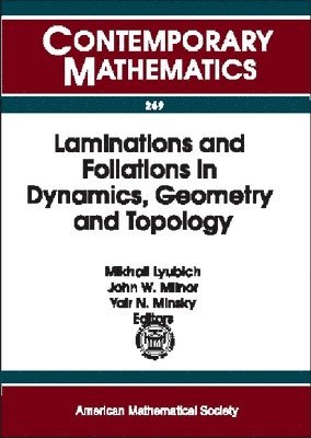 bokomslag Laminations and Foliations in Dynamics, Geometry, and Topology