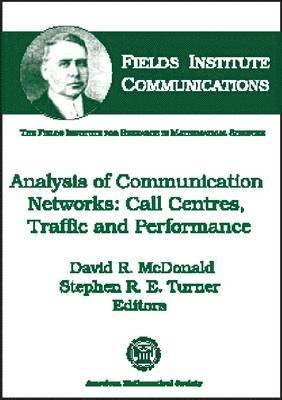 Analysis of Communication Networks: Call Centres, Traffic and Performance 1