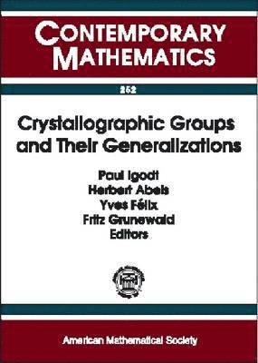 bokomslag Crystallographic Groups and Their Generalizations