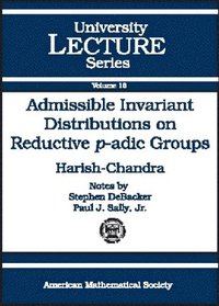 bokomslag Admissible Invariant Distributions on Reductive P-adic Groups