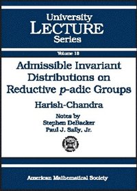 bokomslag Admissible Invariant Distributions on Reductive p-adic Groups