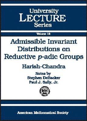 Admissible Invariant Distributions on Reductive p-adic Groups 1