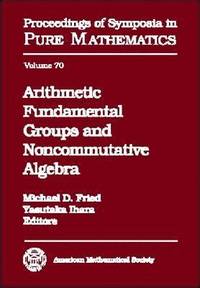 bokomslag Arithmetic Fundamental Groups and Noncommutative Algebra